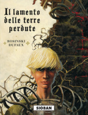 Il lamento delle terre perdute. 1: Sioban