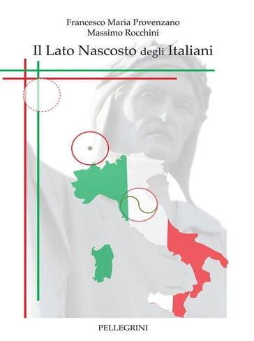 Il lato nascosto degli italiani - Massimo Rocchini - Francesco Maria Provenzano