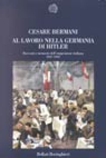 Al lavoro nella Germania di Hitler - Cesare Bermani