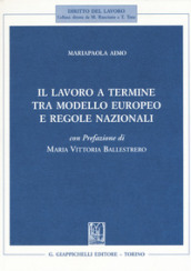 Il lavoro a termine tra modello europeo e regole nazionali