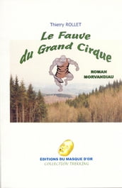 le Fauve du Grand Cirque