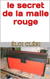 le secret de la malle rouge