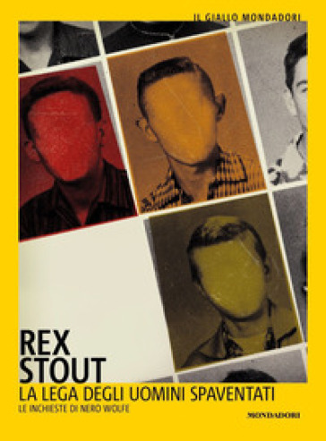 La lega degli uomini spaventati - Rex Stout