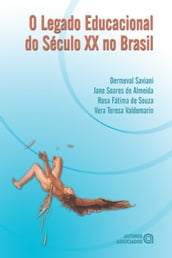 O legado educacional do Século XX no Brasil