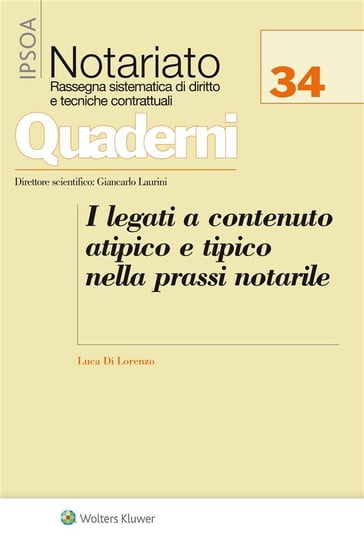 I legati a contenuto atipico e tipico nella prassi notarile - Luca Di Lorenzo