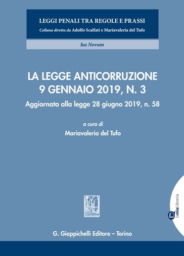 La legge anticorruzione 9 gennaio 2019, n. 3 - Andreana Esposito - Carla Pansini - Chiara Buffon - Federica De Simone - Flavio Argiro