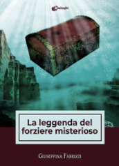 La leggenda del forziere misterioso