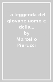 La leggenda del giovane uomo e della piccola lepre