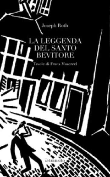 La leggenda del santo bevitore. Ediz. illustrata - Joseph Roth