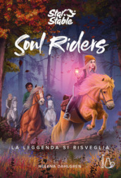 La leggenda si risveglia. Soul riders. 2.