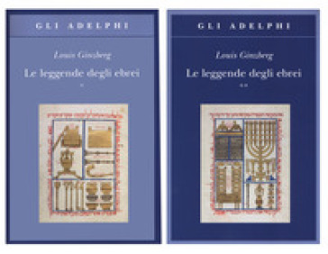 Le leggende degli ebrei. Nuova ediz. - Louis Ginzberg