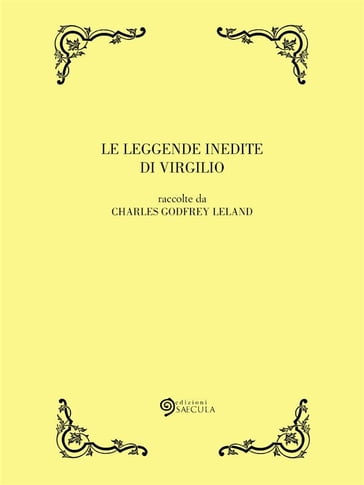 Le leggende inedite di Virgilio - Charles Godfrey Leland