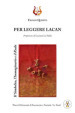 Per leggere Lacan. Il simbolico, l immaginario e il reale