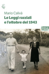 Le leggi razziali e l ottobre del 1943