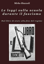 Le leggi sulla scuola durante il fascismo Volume 2