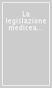 La legislazione medicea sull ambiente