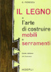 Il legno e l arte di costruire mobili e serramenti