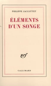 Éléments d un songe