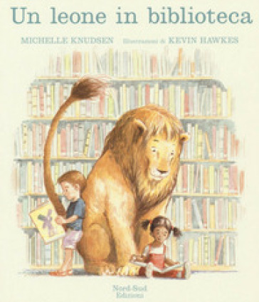 Un leone in biblioteca. Ediz. mini - Michelle Knudsen