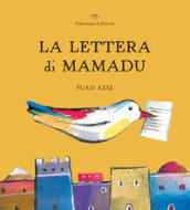 La lettera di Mamadu. Ediz. a colori