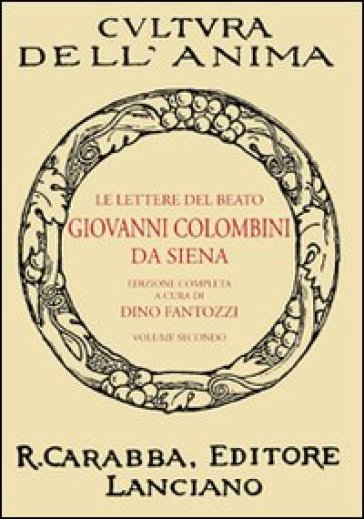 Le lettere del beato Giovanni Colombini da Siena. Vol. 2
