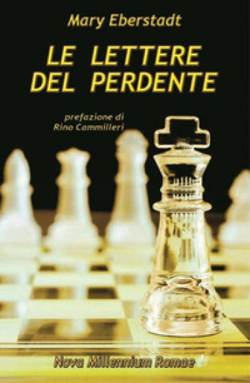 Le lettere del perdente. Un racconto comico sulla vita, la morte e l'ateismo - Mary Eberstadt