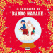 Le letterine di Babbo Natale. Ediz. a colori