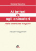 Ai lettori e agli animatori delle assemblee liturgiche. Indicazioni e suggerimenti