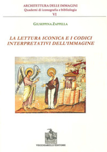 La lettura iconica e i codici interpretativi dell'immagine - Giuseppina Zappella