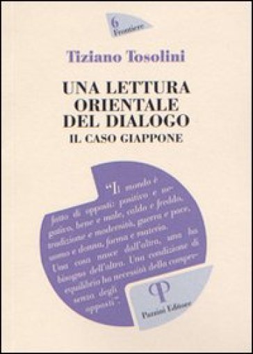 Una lettura orientale del dialogo. Il caso Giappone - Tiziano Tosolini