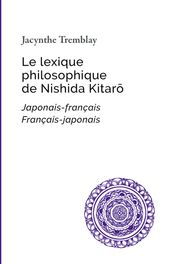 Le lexique philosophique de Nishida Kitar