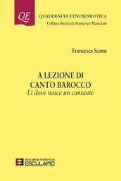 A lezione di canto barocco. Li dove nasce un cantante