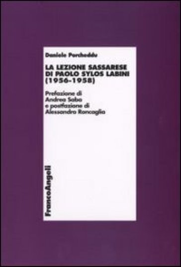 La lezione sassarese di Paolo Sylos Labini (1956-1958) - Daniele Porcheddu