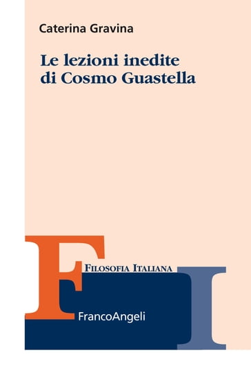 Le lezioni inedite di Cosmo Guastella - Caterina Gravina