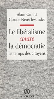 Le libéralisme contre la démocratie