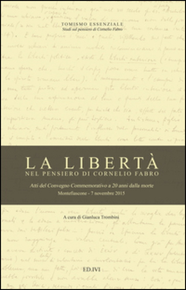 La libertà nel pensiero di Cornelio Fabro