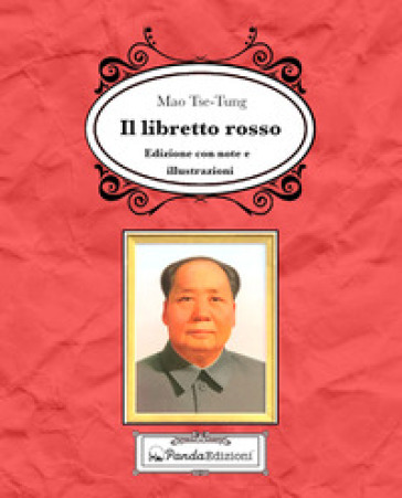 Il libretto rosso. Ediz. illustrata - Tse-tung Mao