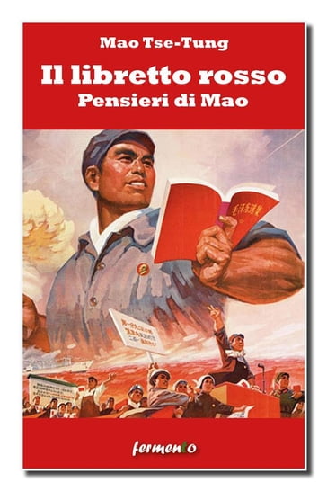 Il libretto rosso. Pensieri di Mao - Mao Tse-tung