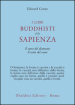 I libri buddisti della sapienza. Sutra del cuore. Sutra del diamante