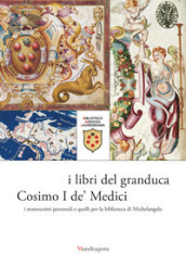 I libri del granduca Cosimo I de