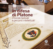 Il libro di Bessarione in difesa di Platone. Vicende testuali e percorsi intellettuali. Ediz. italiana e inglese