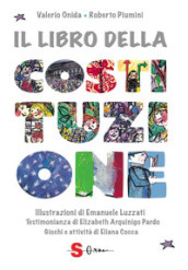 Il libro della Costituzione. Nuova ediz.