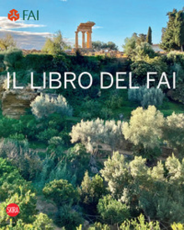 Il libro del Fai. L'Italia da scoprire