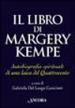 Il libro di Margery Kempe. Autobiografia spirituale di una laica del Quattrocento