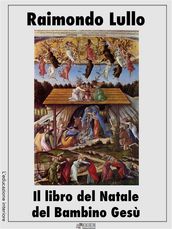 Il libro del Natale del Bambino Gesù