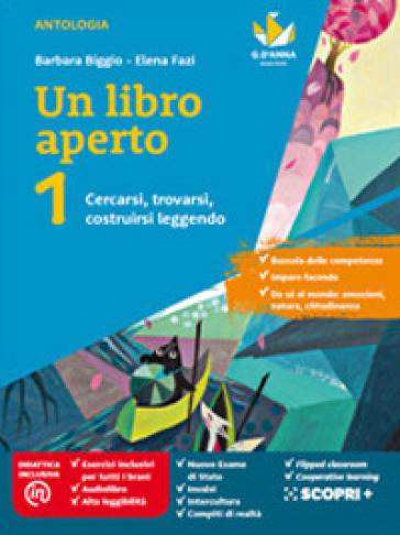 Un libro aperto. Cercarsi, trovarsi, costruirsi leggendo. Con Bussola delle competenze, Quaderno delle competenze, Il mito e l'epica con il teatro antico. Per la Scuola media. Con e-book. Con espansione online. 1. - Barbara Biggio - Elena Fazi