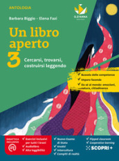 Un libro aperto. Cercarsi, trovarsi, costruirsi leggendo. Con Bussola delle competenze, Quaderno delle competenze. Per la Scuola media. Con e-book. Con espansione online. Vol. 3