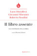 Il libro assente. Sull ignoranza della Bibbia