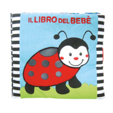 Il libro del bebè. Coccinella. Ediz. a colori - Francesca Ferri