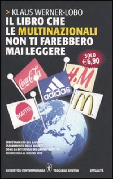 Il libro che le multinazionali non ti farebbero mai leggere - Klaus Werner-Lobo